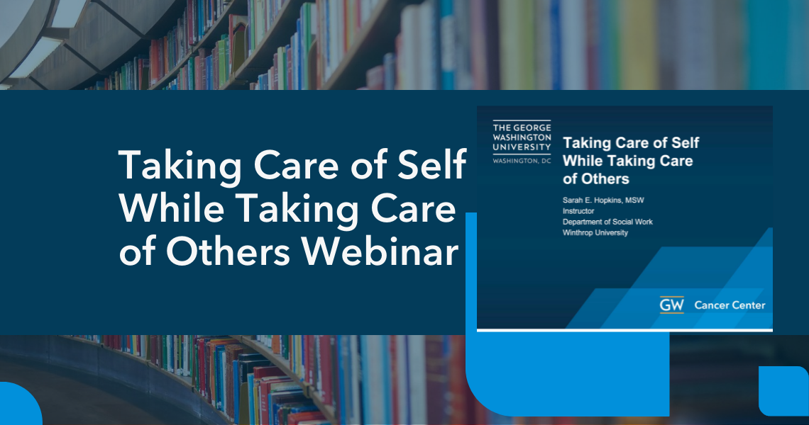 Image for Taking Care of Self While Taking Care of Others webinar