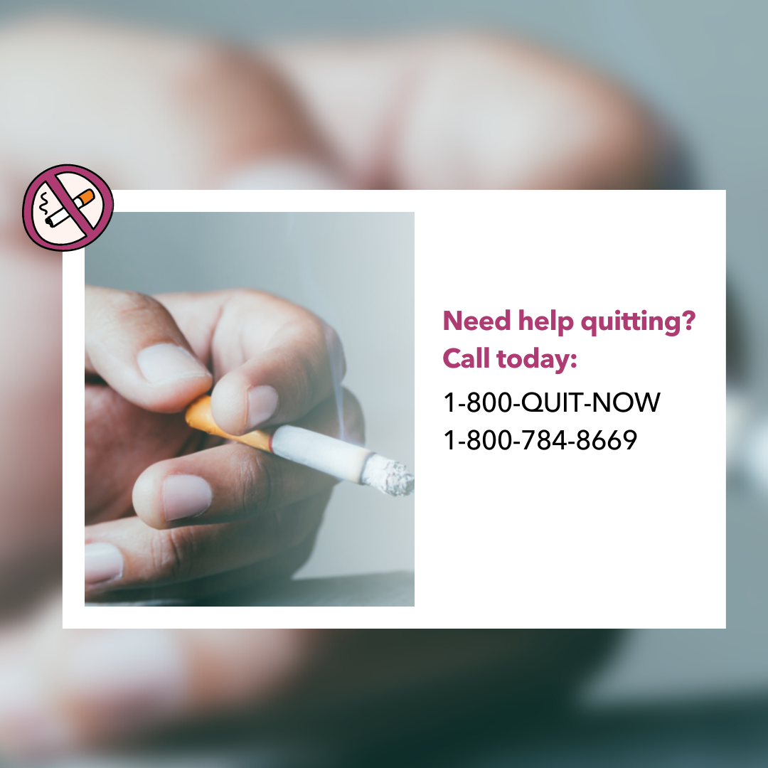 Need help quitting? Call 1-800-QUIT-NOW