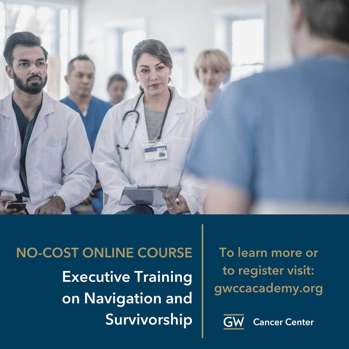 Group of clinicians at briefing. Text below reads "Executive Training on Navigation and Survivorship"