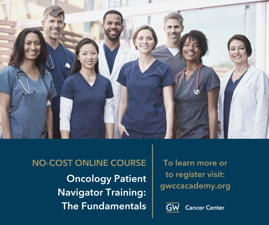 Image of group of clinicians smiling at camera. Text below reads Oncology Patient Navigator Training: The Fundamentals 