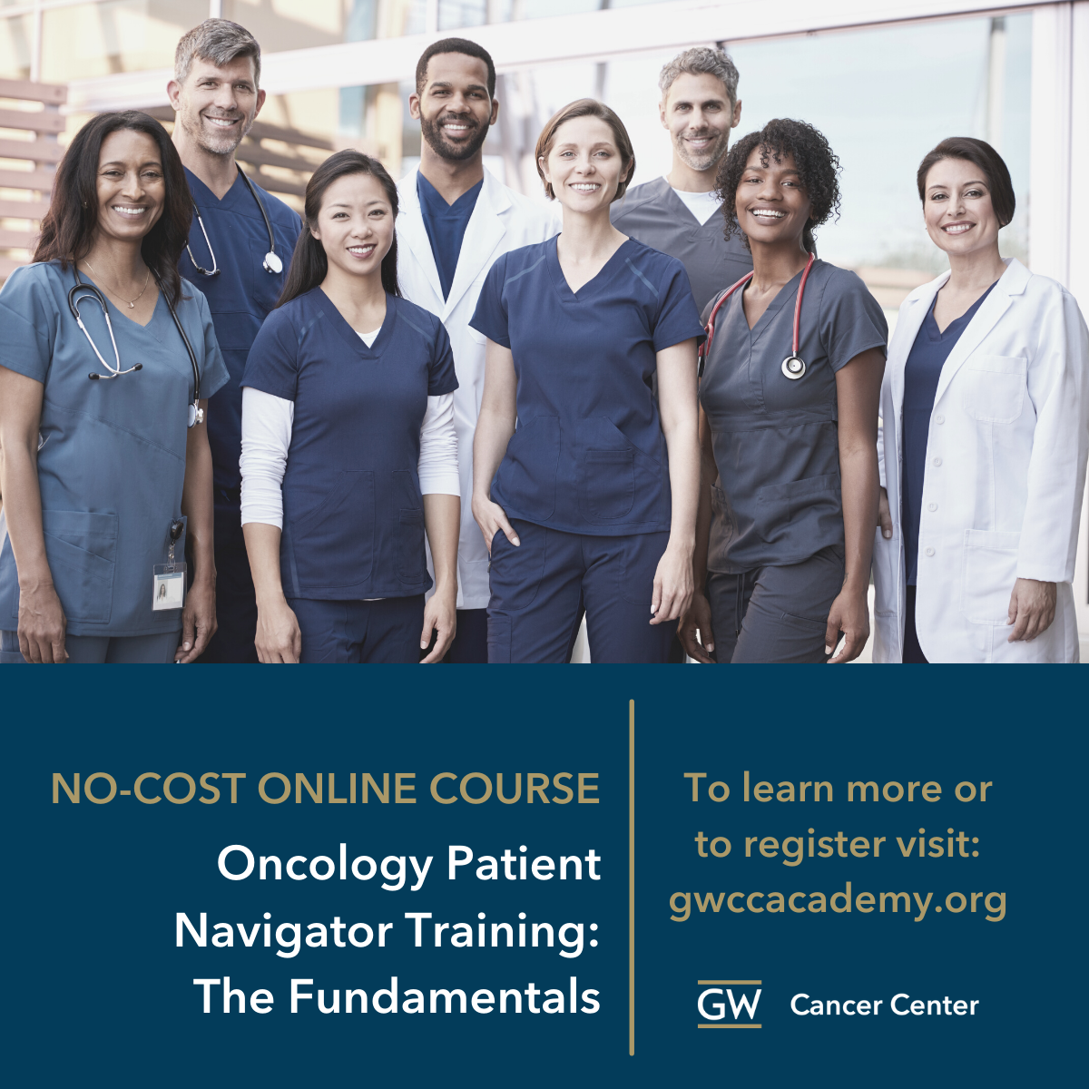 Image of group of clinicians smiling at camera. Text below reads Oncology Patient Navigator Training: The Fundamentals 