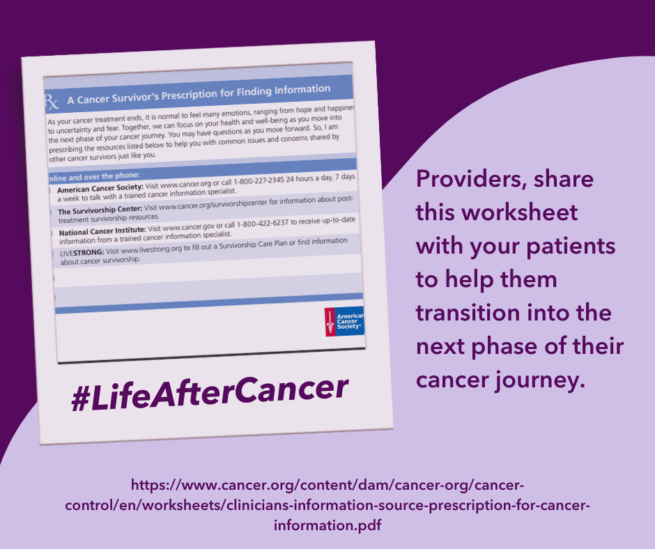 Image of patient worksheet on life after cancer. Adjacent text reads: Providers, share this worksheet with your patients to help them transition into the next phase of their cancer journey. 