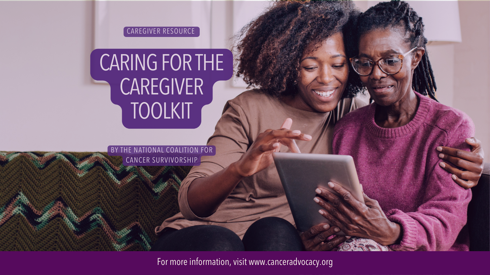 Image of female caregiver and patient sitting on the couch reading from a tablet. Text overlay reads: Caring for the Caregiver Toolkit