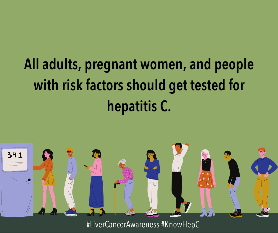 Group of people waiting in line. Text above reads: All adults, pregnant women, and people with risk factors should get tested for hepatitis C. 