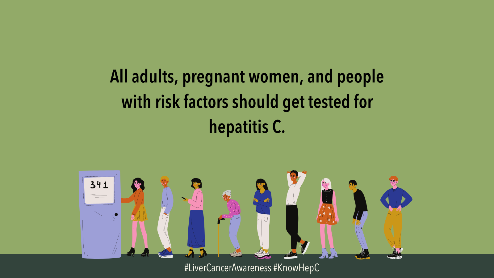 Group of people waiting in line. Text above reads: All adults, pregnant women, and people with risk factors should get tested for hepatitis C. 