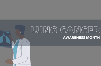Featured image of Lung Cancer Awareness Month 