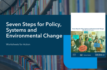 Cover Image: Seven Steps for Policy, Systems and Environmental Change: Worksheets for Action
