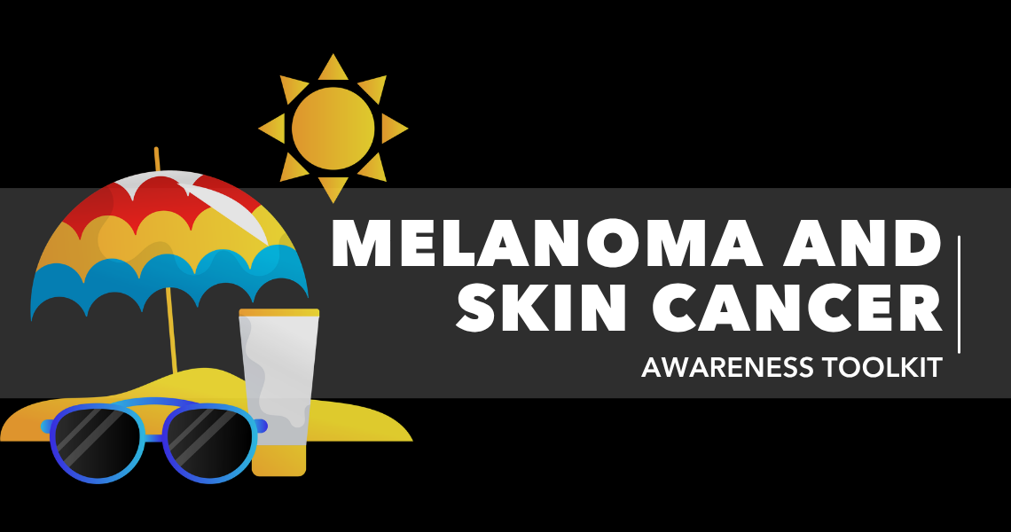 Skin Cancer Awareness Toolkit
