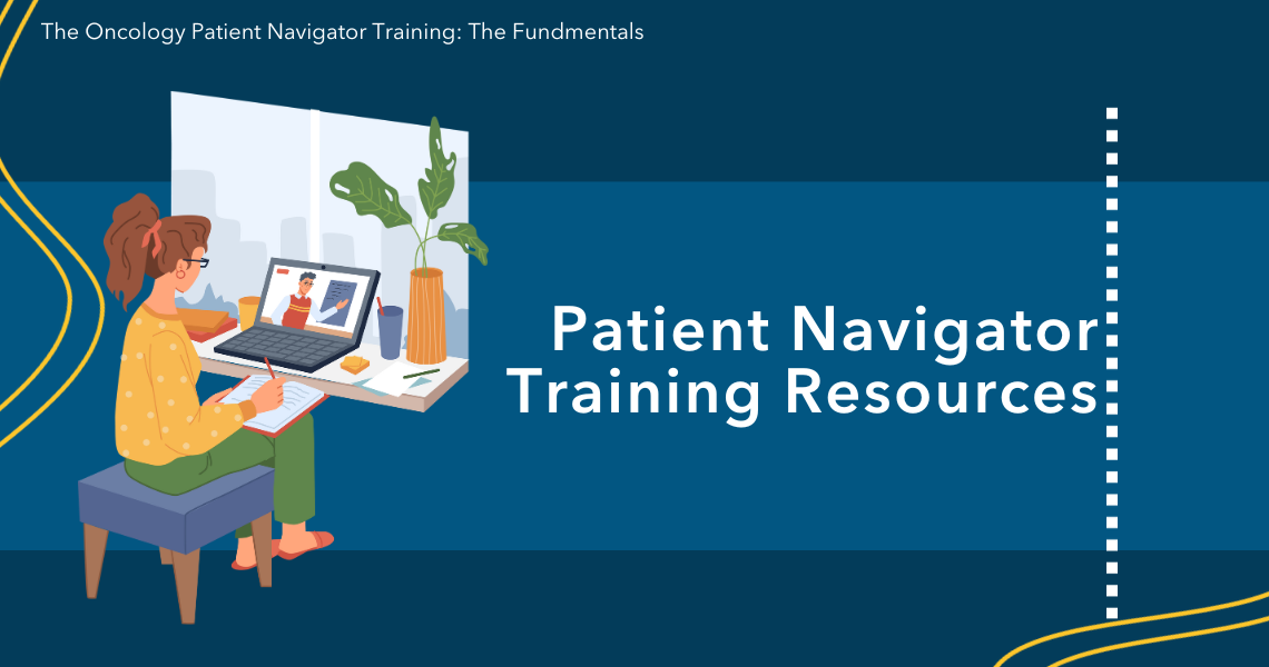 Patient Navigation Training Resources