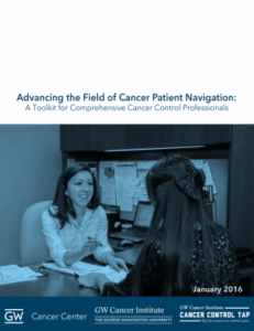 Advancing the Field of Cancer Patient Navigation: A Toolkit for Comprehensive Cancer Control Professionals